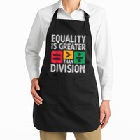 Equality Is Greater Than Division Math Black History Month Full-Length Apron With Pockets