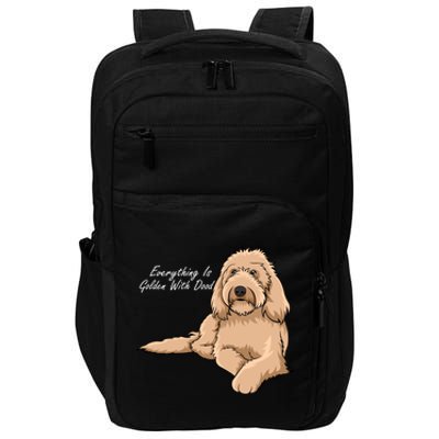 Everything Is Golden With My Goldendoodle Gift Impact Tech Backpack