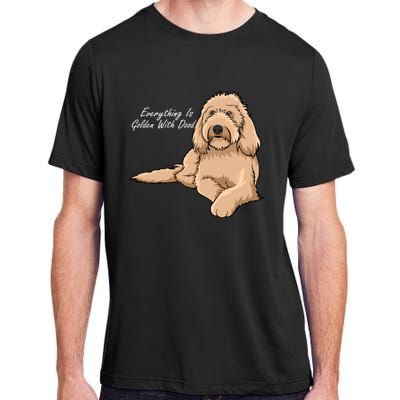 Everything Is Golden With My Goldendoodle Gift Adult ChromaSoft Performance T-Shirt