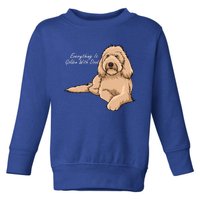 Everything Is Golden With My Goldendoodle Gift Toddler Sweatshirt