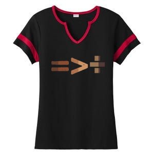 Equality Is Greater Than Division Unity Ladies Halftime Notch Neck Tee