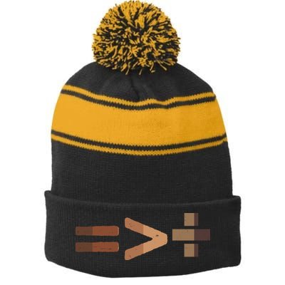 Equality Is Greater Than Division Unity Stripe Pom Pom Beanie