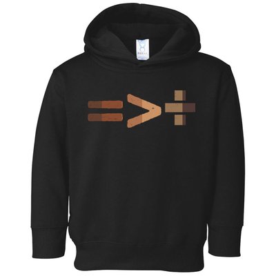 Equality Is Greater Than Division Unity Toddler Hoodie