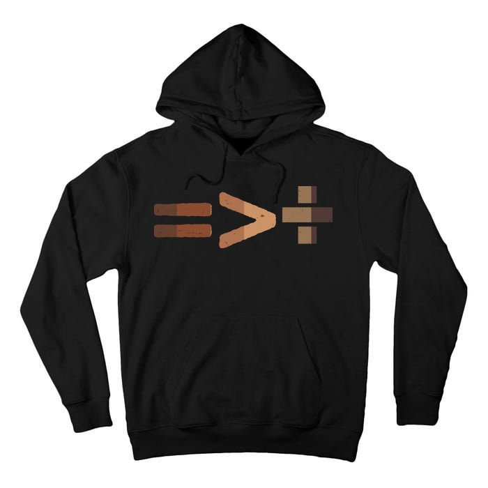 Equality Is Greater Than Division Unity Tall Hoodie