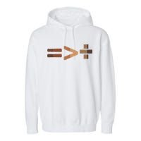Equality Is Greater Than Division Unity Garment-Dyed Fleece Hoodie