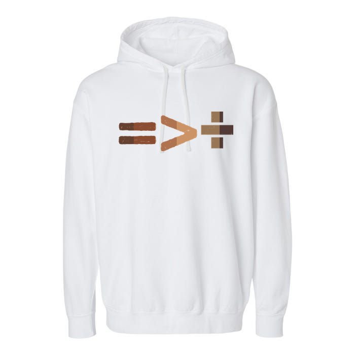 Equality Is Greater Than Division Unity Garment-Dyed Fleece Hoodie