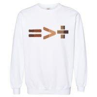 Equality Is Greater Than Division Unity Garment-Dyed Sweatshirt