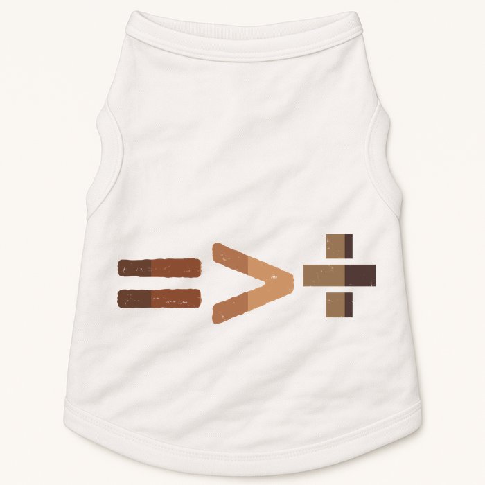 Equality Is Greater Than Division Unity Doggie Tank