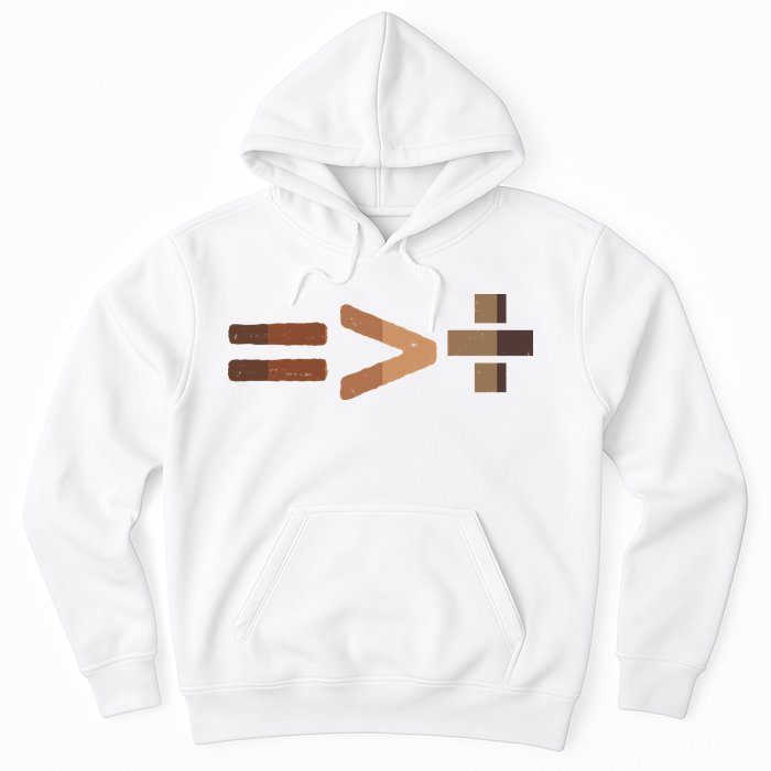 Equality Is Greater Than Division Unity Hoodie