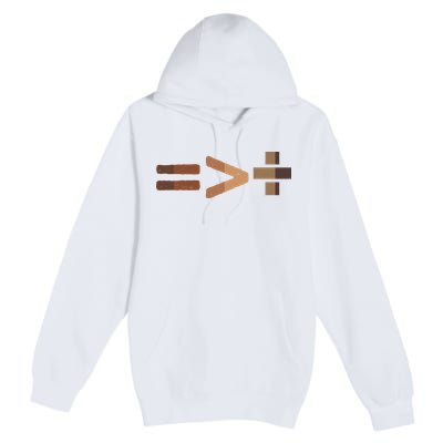 Equality Is Greater Than Division Unity Premium Pullover Hoodie