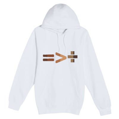 Equality Is Greater Than Division Unity Premium Pullover Hoodie