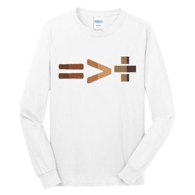 Equality Is Greater Than Division Unity Tall Long Sleeve T-Shirt