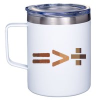 Equality Is Greater Than Division Unity 12oz Stainless Steel Coffee Mug