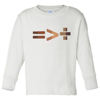 Equality Is Greater Than Division Unity Toddler Long Sleeve Shirt
