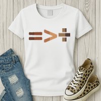 Equality Is Greater Than Division Unity Womens T-Shirt