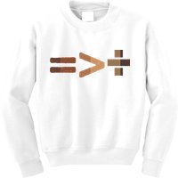 Equality Is Greater Than Division Unity Kids Sweatshirt