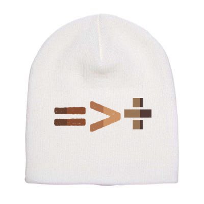 Equality Is Greater Than Division Unity Short Acrylic Beanie