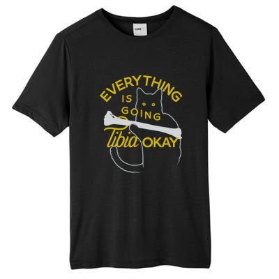 Everything Is Going Tibia Okay Funny Tall Fusion ChromaSoft Performance T-Shirt