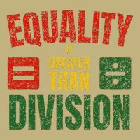 Equality Is Greater Than Division Math Black History Month Button