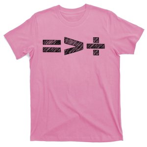 Equal Is Greater Than Divided T-Shirt