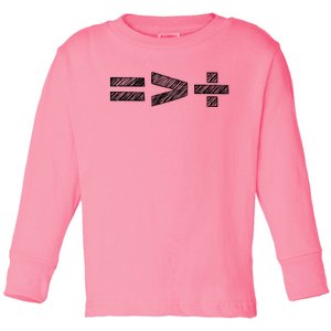 Equal Is Greater Than Divided Toddler Long Sleeve Shirt