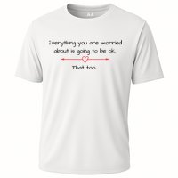 Everything Is Going To Be Ok Positive Vibe, Positive Thoughts Cooling Performance Crew T-Shirt