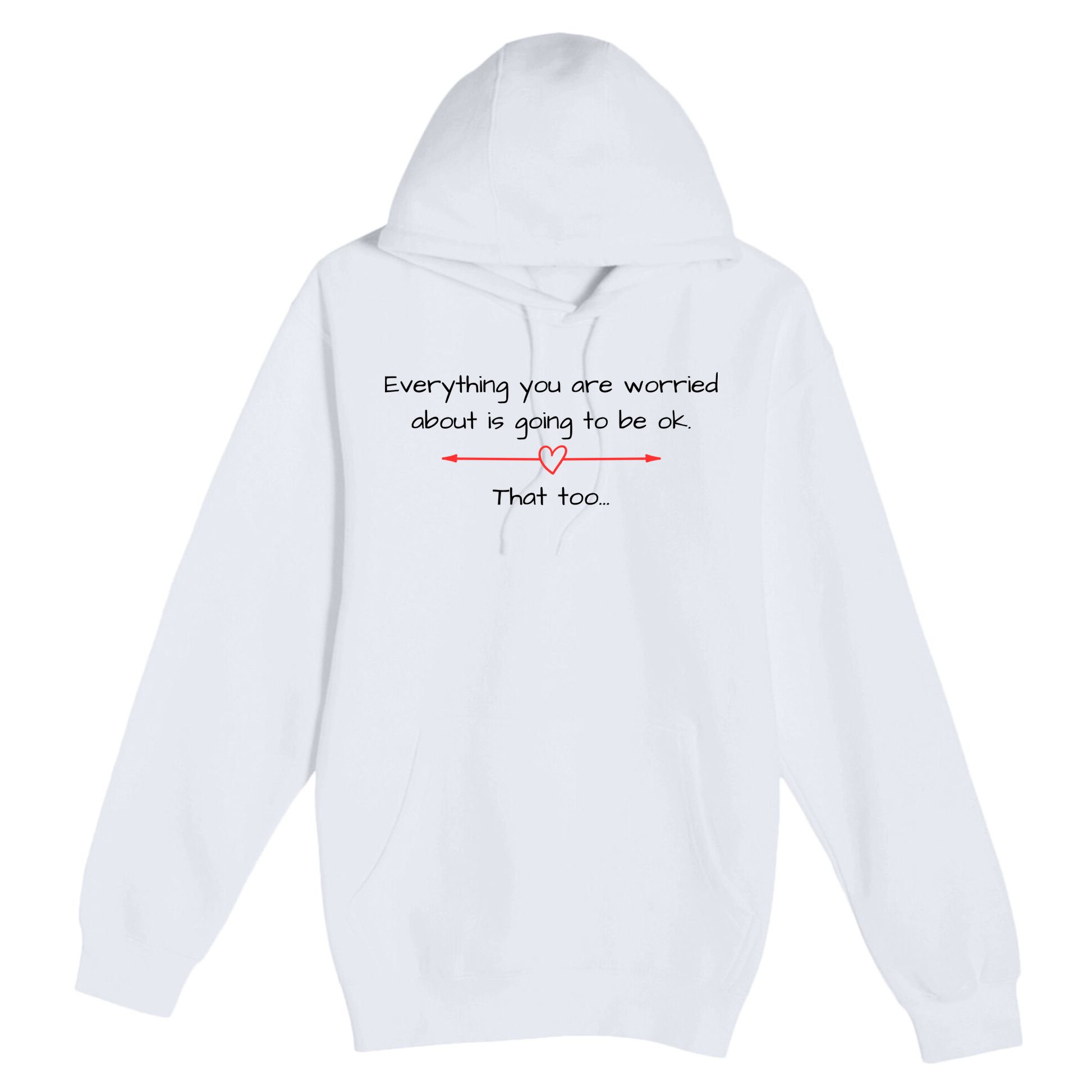 Everything Is Going To Be Ok Positive Vibe, Positive Thoughts Premium Pullover Hoodie