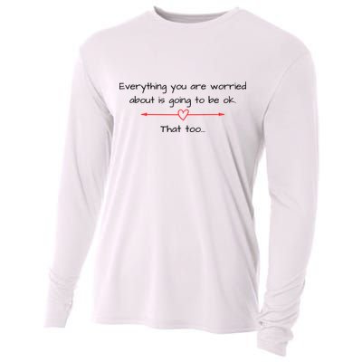 Everything Is Going To Be Ok Positive Vibe, Positive Thoughts Cooling Performance Long Sleeve Crew