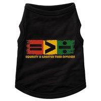 Equality Is Greater Than Division Juneteenth Math Doggie Tank