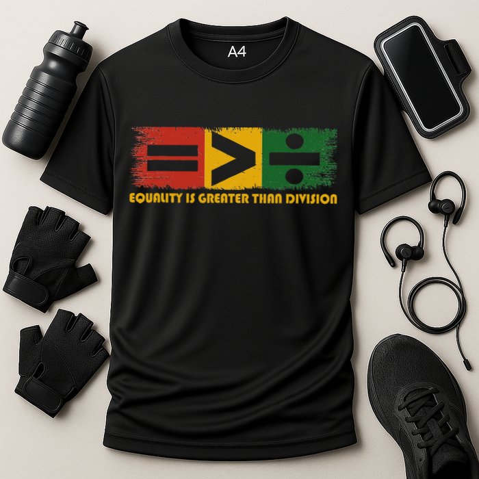 Equality Is Greater Than Division Juneteenth Math Performance Shirt