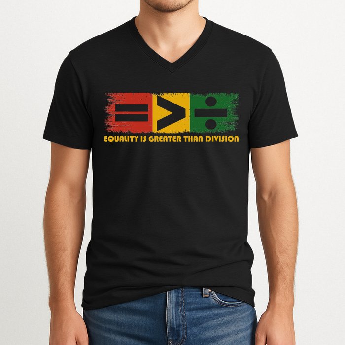 Equality Is Greater Than Division Juneteenth Math V-Neck T-Shirt