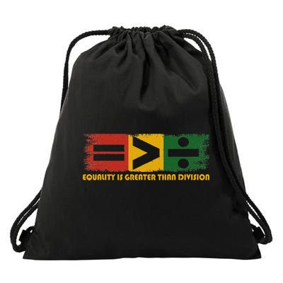 Equality Is Greater Than Division Juneteenth Math Drawstring Bag