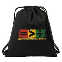 Equality Is Greater Than Division Juneteenth Math Drawstring Bag