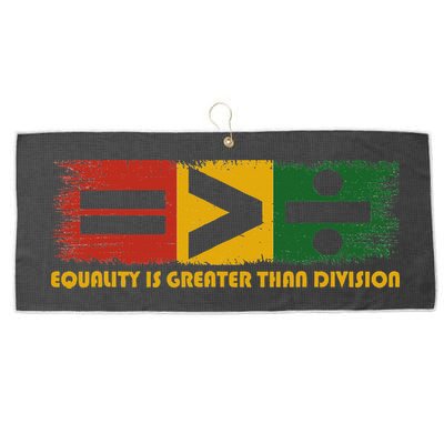Equality Is Greater Than Division Juneteenth Math Large Microfiber Waffle Golf Towel