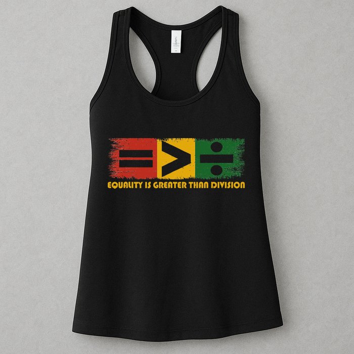 Equality Is Greater Than Division Juneteenth Math Womens Tank Top