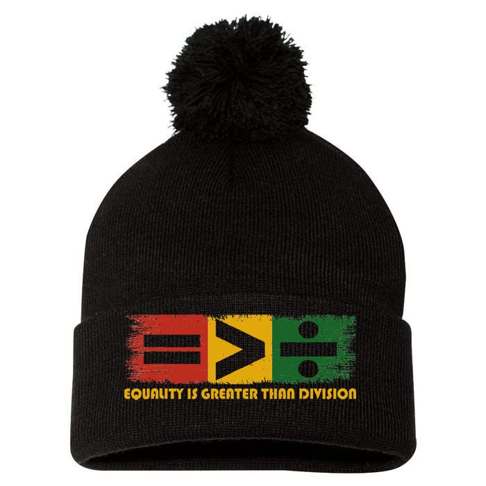Equality Is Greater Than Division Juneteenth Math Pom Pom 12in Knit Beanie