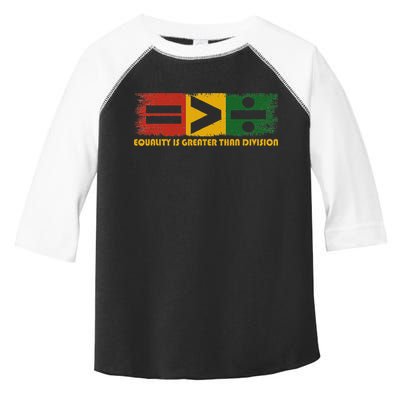 Equality Is Greater Than Division Juneteenth Math Toddler Fine Jersey T-Shirt