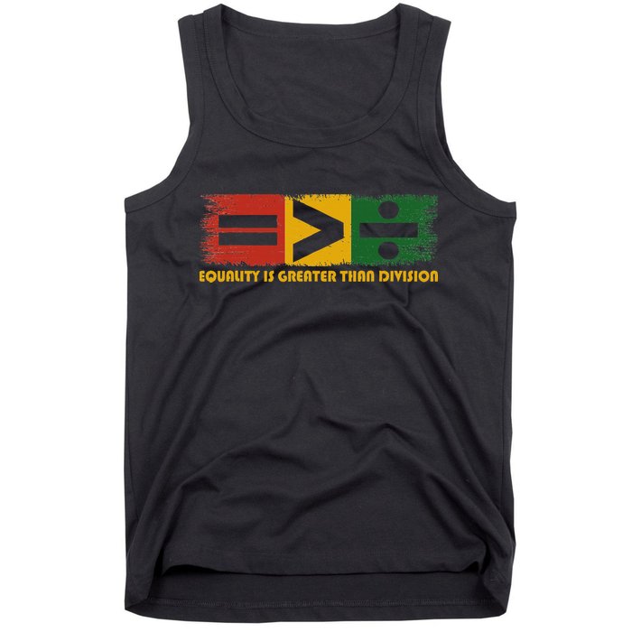 Equality Is Greater Than Division Juneteenth Math Tank Top