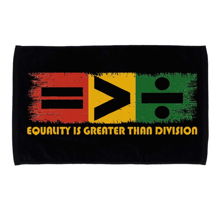 Equality Is Greater Than Division Juneteenth Math Microfiber Hand Towel