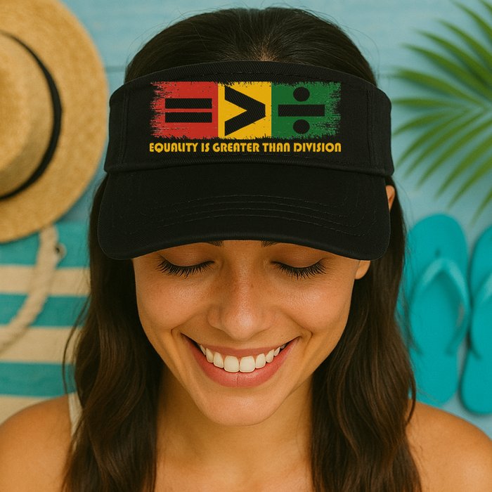 Equality Is Greater Than Division Juneteenth Math Visor