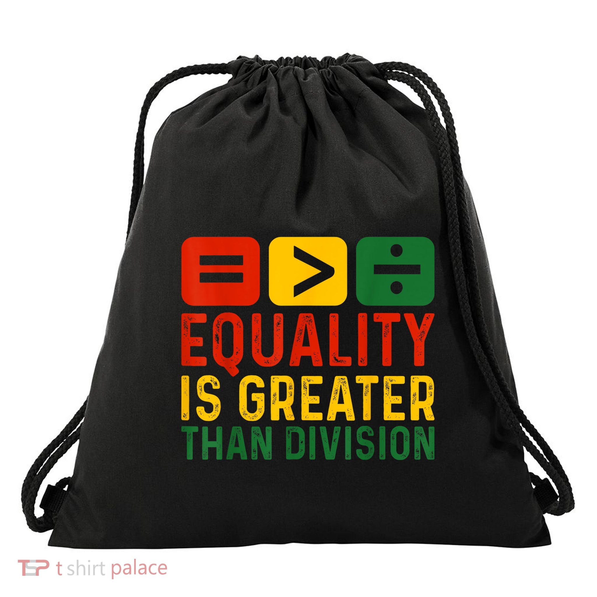 Equality Is Greater Than Division Math Black History Month Drawstring Bag