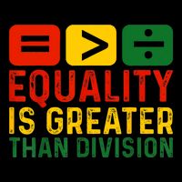 Equality Is Greater Than Division Math Black History Month Bucket Hat