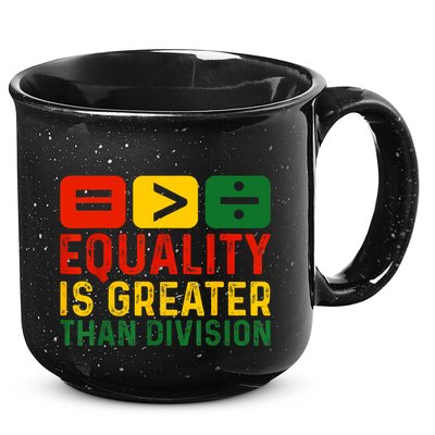 Equality Is Greater Than Division Math Black History Month 15oz Campfire Ceramic Mug