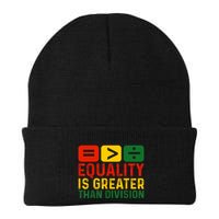Equality Is Greater Than Division Math Black History Month Beanie
