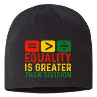 Equality Is Greater Than Division Math Black History Month Sustainable Beanie
