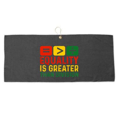 Equality Is Greater Than Division Math Black History Month Large Microfiber Waffle Golf Towel