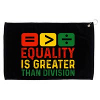Equality Is Greater Than Division Math Black History Month Grommeted Golf Towel