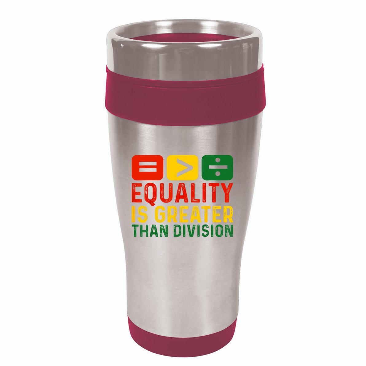 Equality Is Greater Than Division Math Black History Month 16oz Travel Tumbler
