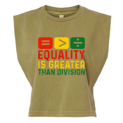 Equality Is Greater Than Division Math Black History Month Garment-Dyed Women's Muscle Tee