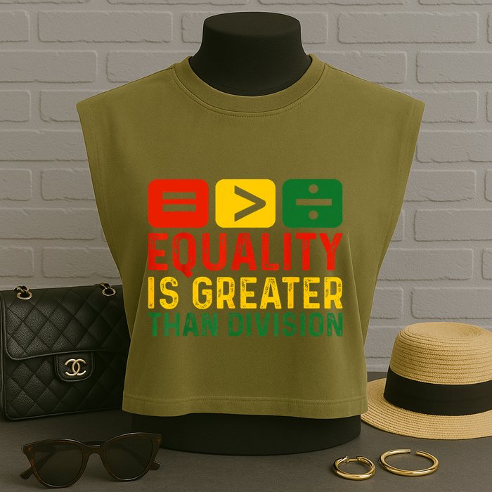 Equality Is Greater Than Division Math Black History Month Garment-Dyed Women's Muscle Tee